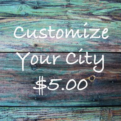 Customize Your City